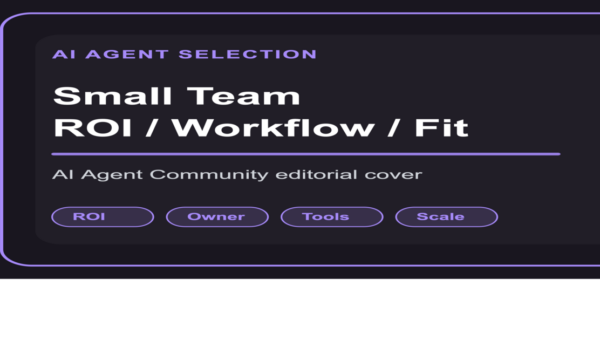 小团队 AI Agent 选型清单封面图，包含 OpenClaw、ROI、Workflow 和 Team Fit 关键词组合
